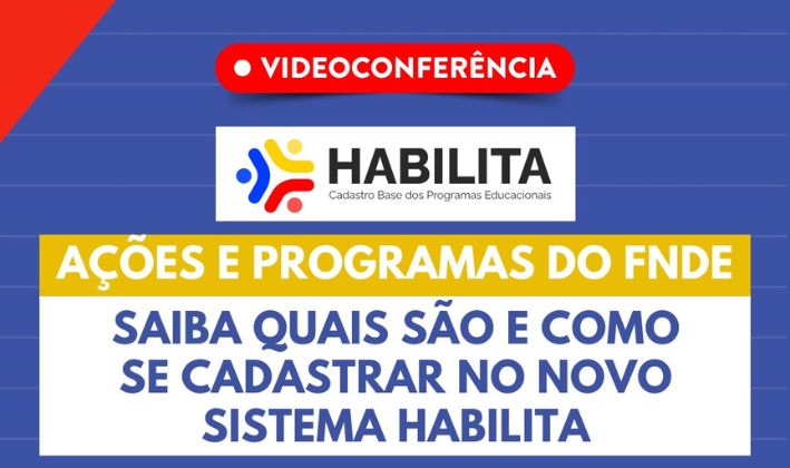 Ações e programas do FNDE: saiba quais são e como se cadastrar no novo sistema Habilita