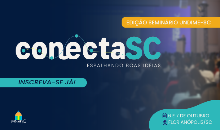 Conecta SC: Undime-SC abre inscrições para a segunda edição do projeto que reúne boas práticas das redes municipais