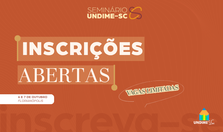 Seminário Undime-SC abre inscrições para fortalecer a gestão e promover uma educação com mais equidade e qualidade