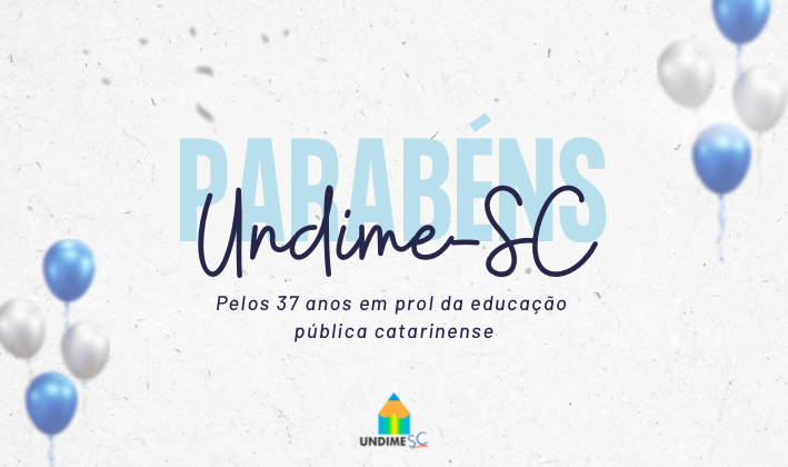 Undime completa 37 anos de atuação em Santa Catarina