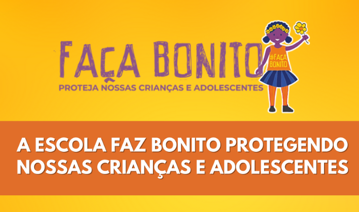 Campanha Faça Bonito – Proteja nossas crianças e adolescentes é tema de videoconferência