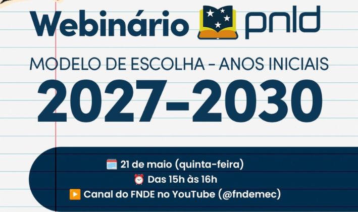 FNDE realiza webinário sobre modelo de escolha do PNLD Anos Iniciais 2027-2030 nesta quinta-feira, 21