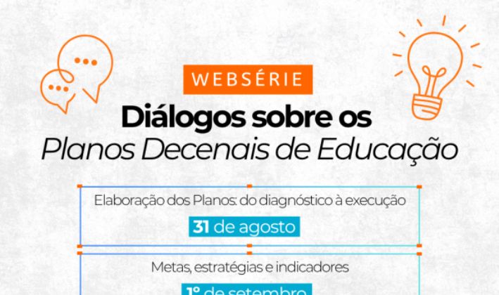 Websérie vai orientar municípios na elaboração dos Planos Decenais de Educação